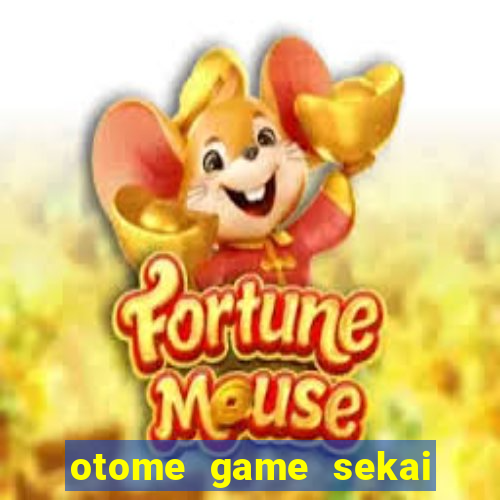 otome game sekai assistir dublado